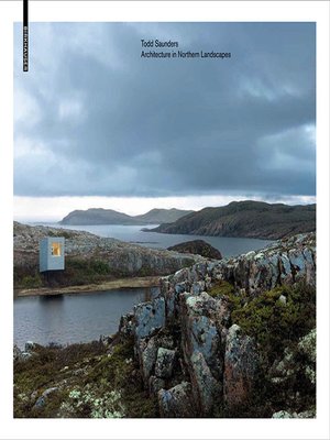 cover image of Todd Saunders--Architecture in Northern Landscapes